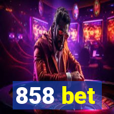 858 bet